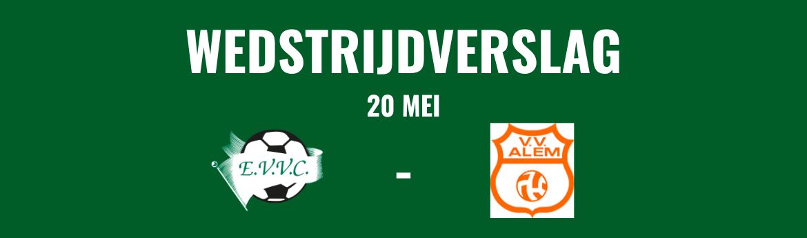 Wedstrijdverslag - 20 mei 