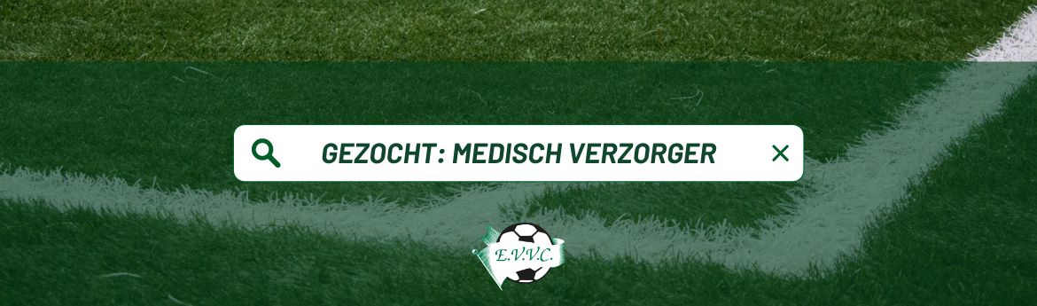 Gezocht: Medisch verzorger